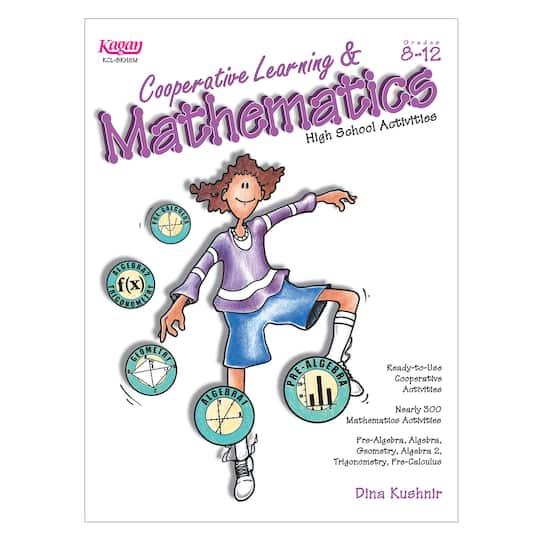 Kagan Publishing Design Cooperative Learning & Mathematics High School Activities Book, Grade 8-12